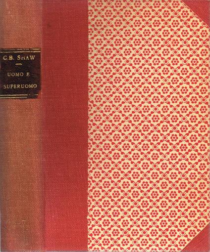 Uomo e Superuomo - George Bernard Shaw - copertina