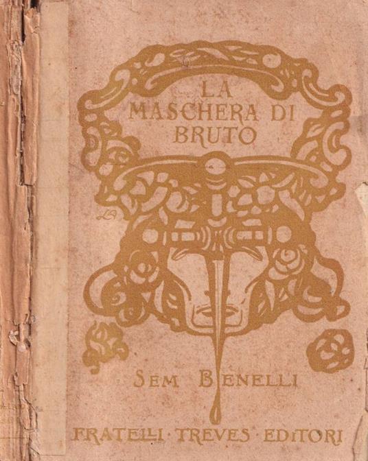 La maschera di Bruto - Sem Benelli - copertina
