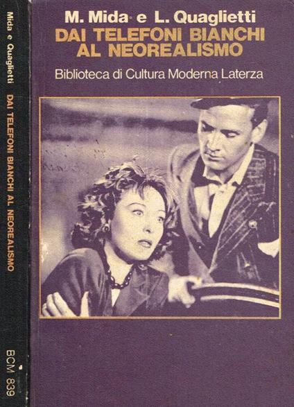 Dai telefoni bianchi al neorealismo - Massimo Mida - copertina