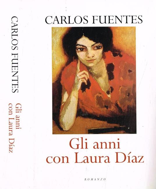 Gli anni con Laura Diaz - Carlos Fuentes - copertina