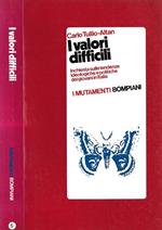 I valori difficili