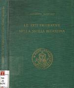 Le arti figurative nella Sicilia Bizantina
