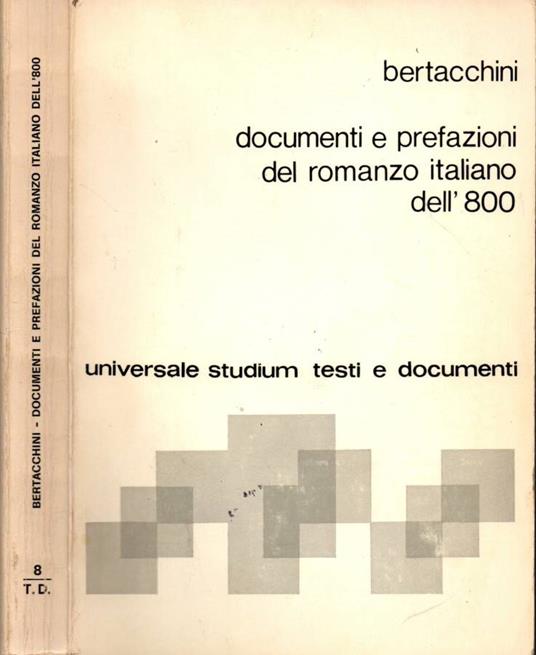 Documenti e prefazioni del romanzo italiano dell'800 - Renato Bertacchini - copertina