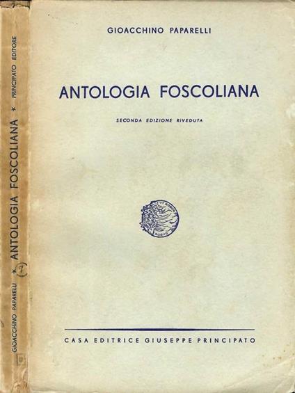 Antologia Foscoliana - Gioacchino Paparelli - copertina