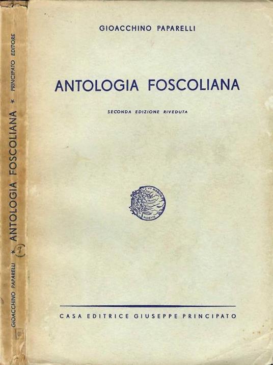 Antologia Foscoliana - Gioacchino Paparelli - copertina