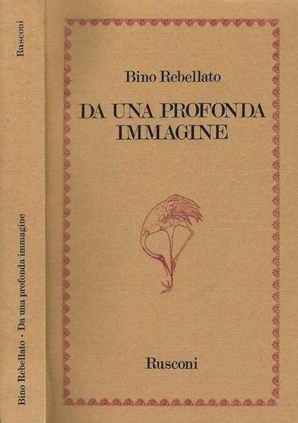 Da una profonda immagine - Bino Rebellato - copertina