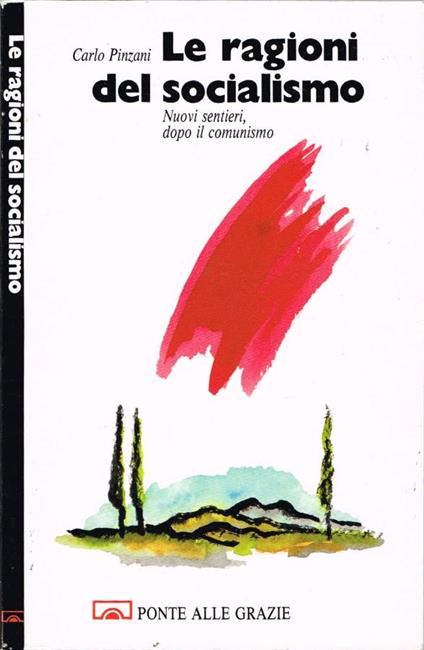 Le ragioni del socialismo - Carlo Pinzani - copertina