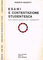 Esami e contestazione studentesca (una politica punitiva per i professori?)