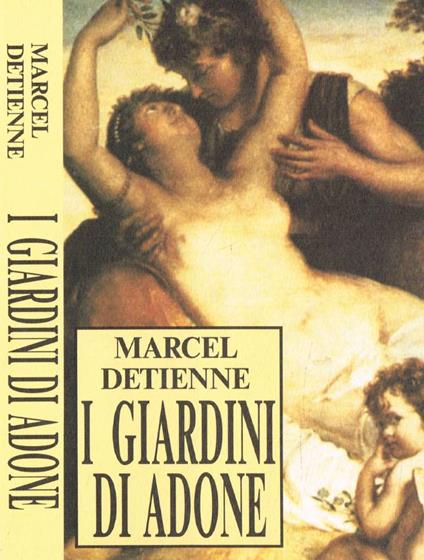 I giardini di Adone - Marcel Detienne - copertina