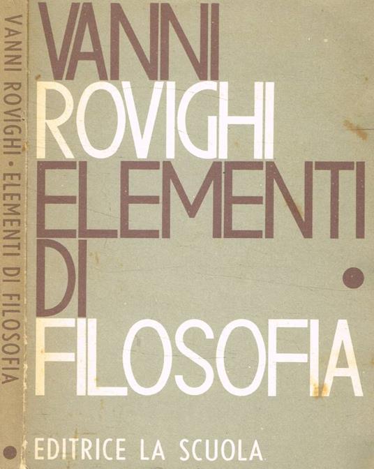 Elementi di filosofia vol.I - Sofia Vanni Rovighi - copertina
