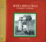Roma ieri e oggi