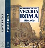 Vecchia Roma 2voll., 1850-1900, 1900-1950