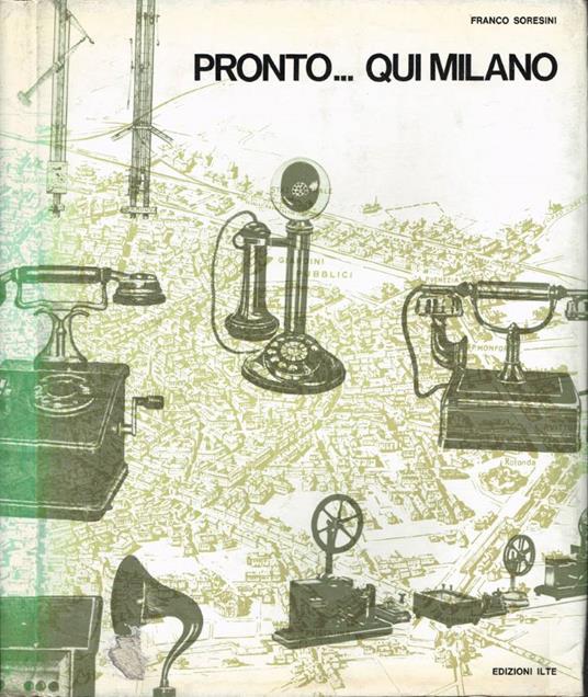 Pronto… Qui Milano - Franco Soresini - copertina