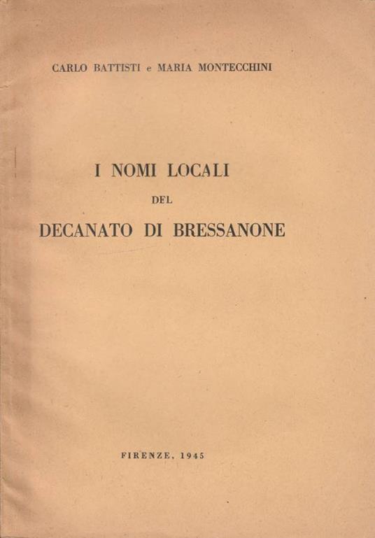 I nomi locali del decanato di Bressanone - Carlo Battisti - copertina