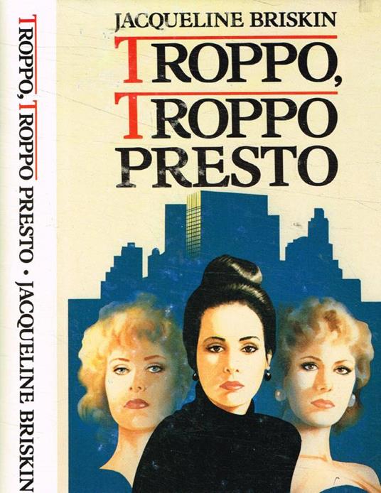 Troppo troppo presto - Jacqueline Briskin - copertina