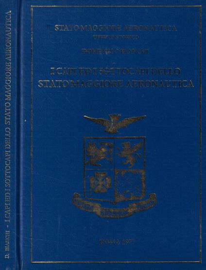 I capi ed i sottocapi dello Stato Maggiore Aeronautica - Domenico Bianchi - copertina