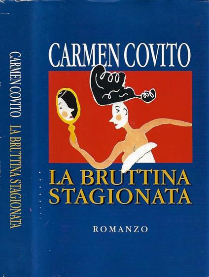 La bruttina stagionata - Carmen Covito - copertina