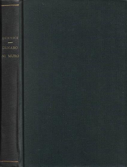 Denaro al muro - Fabrizio Dentice - copertina