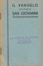 Il Santo Evangelo del Nostro Signor Gesù Cristo secondo S. Giovanni