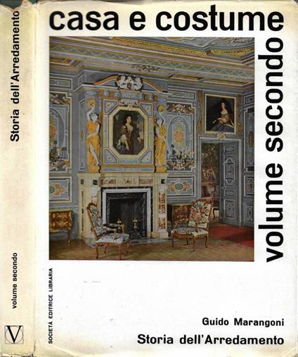 Storia dell'Arredamento. Vol. II - Guido Marangoni - copertina