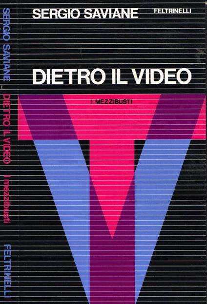 Dietro il video - Sergio Saviane - copertina