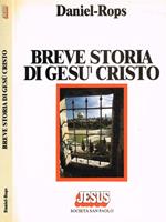 Breve storia di Gesù Cristo