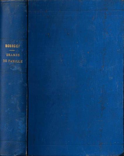 Drames de famille - Paul Bourget - copertina