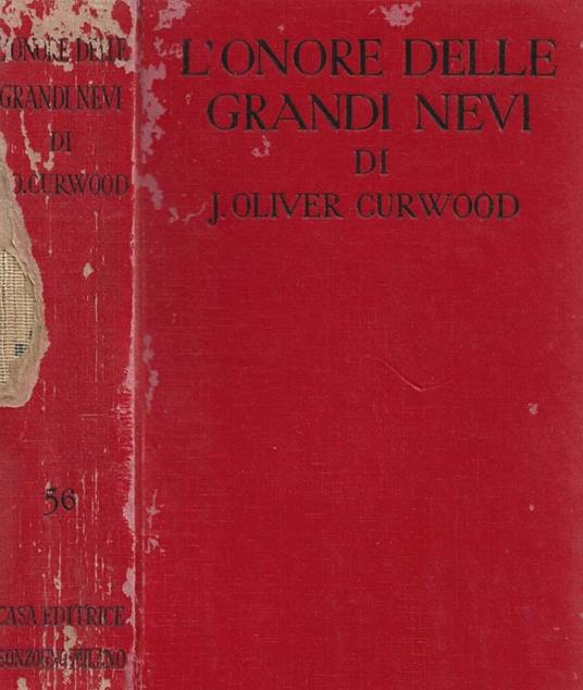 L' onore delle grandi nevi - James Oliver Curwood - copertina