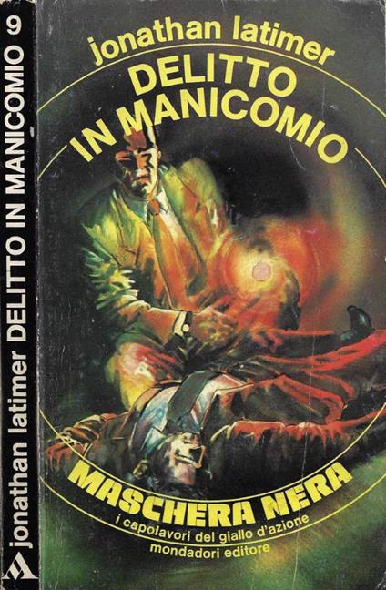 Delitto in manicomio - Jonathan Latimer - copertina