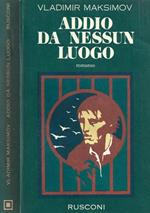 Addio da nessun luogo