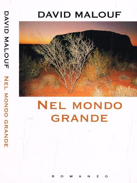 Nel mondo grande - David Malouf - copertina