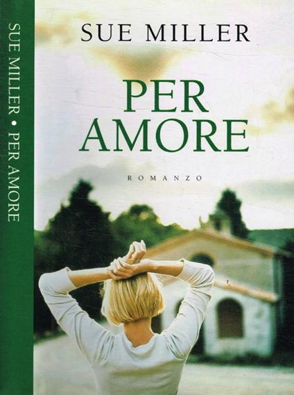 Per amore - Sue Miller - copertina