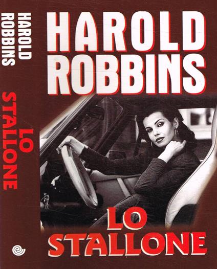 Lo stallone - Harold Robbins - copertina