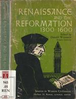 The renaissance and the reformation