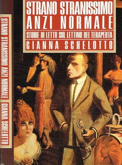 Strano stranissimo anzi normale - Gianna Schelotto - copertina