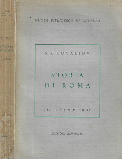 Storia di Roma Parte seconda L'Impero - Sergej J. Kovaliov - copertina