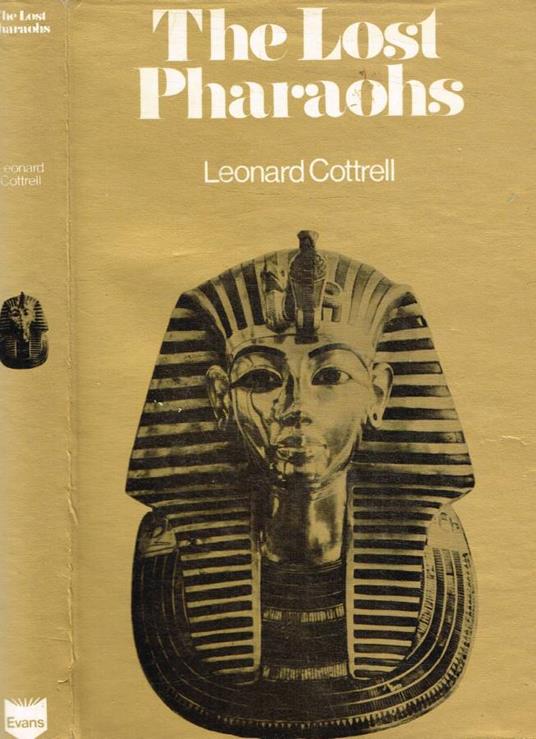 The lost Pharaohs - Leonard Cottrell - copertina