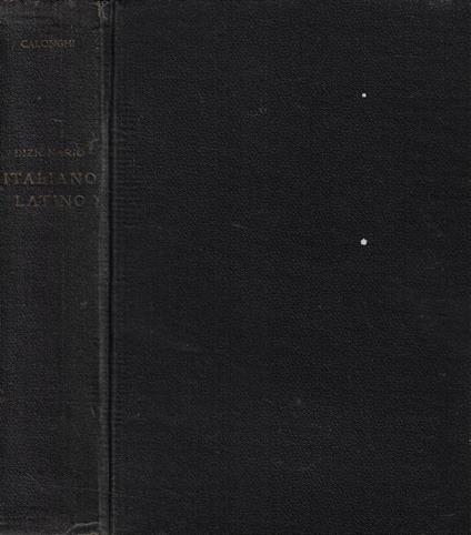 Dizionario della lingua latina vol. II- Italiano-latino - copertina