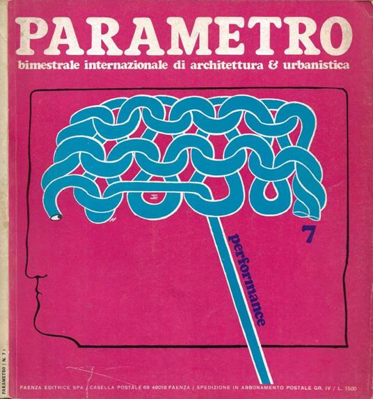 Parametro. Bimestrale Internazionale di Architettura e Urbanistica. Anno 1971 - N. 7 (Performance) - copertina