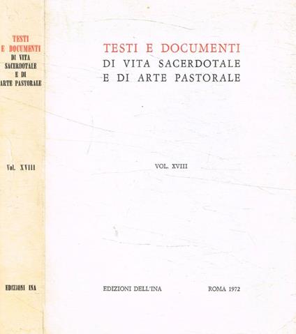 Testi e documenti di vita sacerdotale e di arte pastorale vol.XVIII - copertina