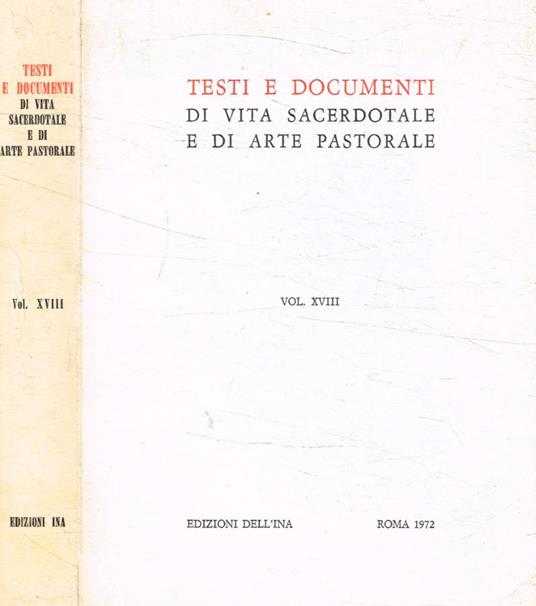 Testi e documenti di vita sacerdotale e di arte pastorale vol.XVIII - copertina