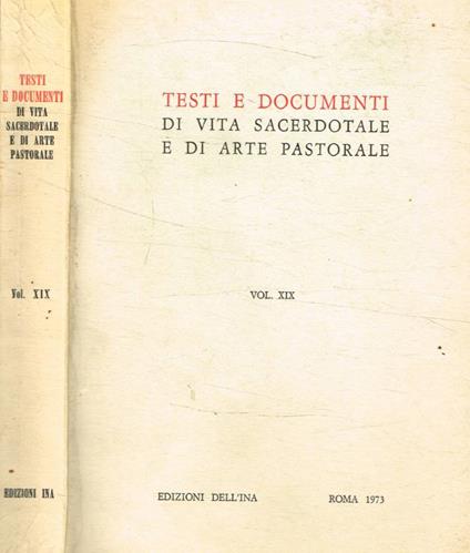 Testi e documenti di vita sacerdotale e di arte pastorale vol. XIX - copertina
