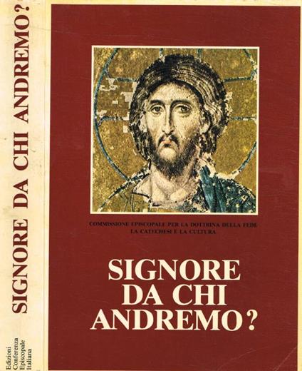 Signore da chi andremo? - copertina
