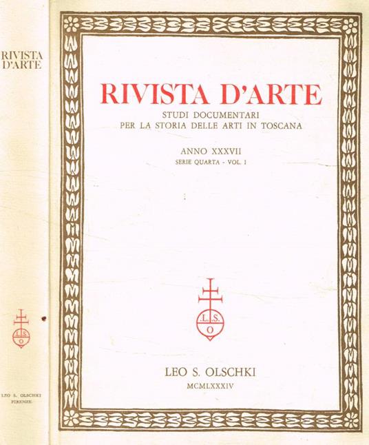 Rivista d'arte. Studi documentari per la storia delle arti in Toscana. Anno XXXVII, serie IV, vol.I - copertina