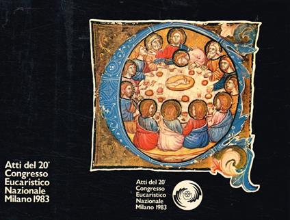 Atti del 20 Congresso Eucaristico Nazionale, Milano 1983 - copertina