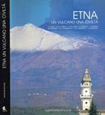 Etna. Un vulcano una civiltà