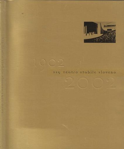 1902-2002 SSG Teatro Stabile Sloveno - copertina
