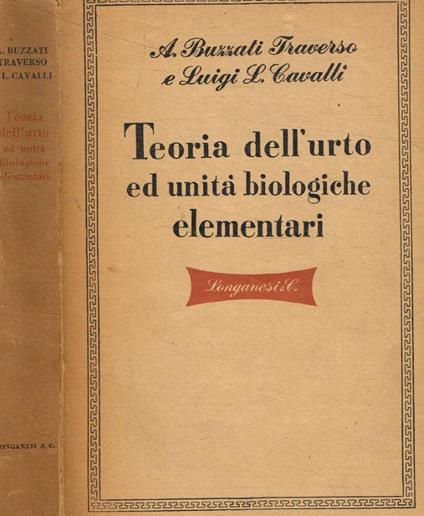 Teoria dell'urto ed unità biologiche elementari - Adriano Buzzati Traverso - copertina