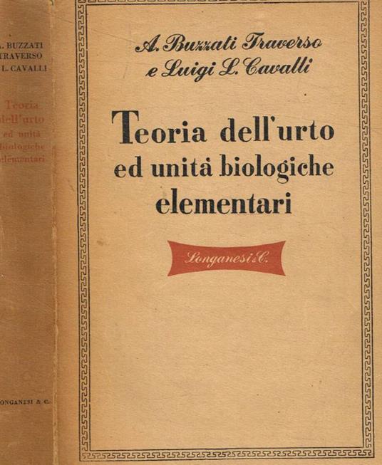 Teoria dell'urto ed unità biologiche elementari - Adriano Buzzati Traverso - copertina