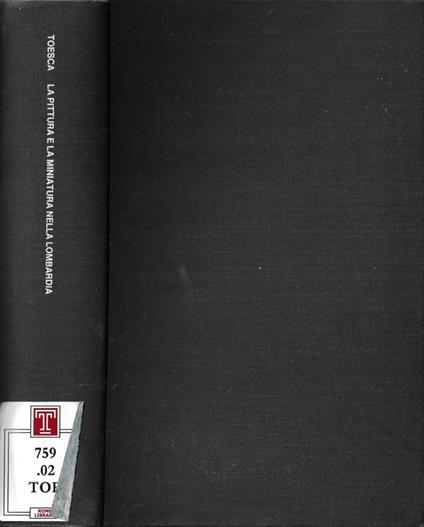 La pittura e la miniatura nella Lombardia - Ferdinando Forlati - copertina